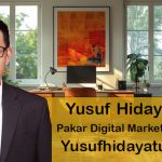 Mengapa Bisnis Mempercayai Yusuf Hidayatulloh untuk Kebutuhan Digital Mereka